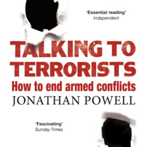 Talking to Terrorists : How to End Armed Conflicts