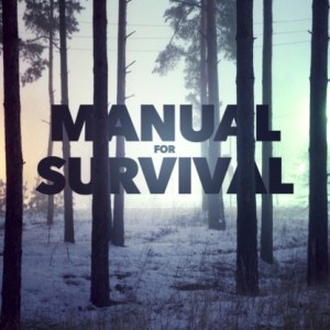 Manual for Survival : A Chernobyl Guide to the Future