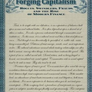 Forging Capitalism : Rogues, Swindlers, Frauds, and the Rise of Modern Finance