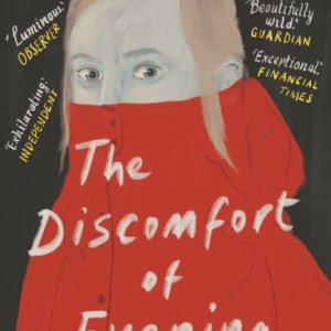 The Discomfort of Evening : WINNER OF THE BOOKER INTERNATIONAL PRIZE 2020
