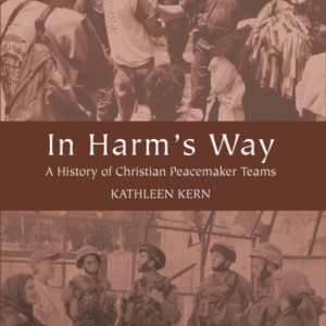 In Harm'S Way: A History Of Christian Pe