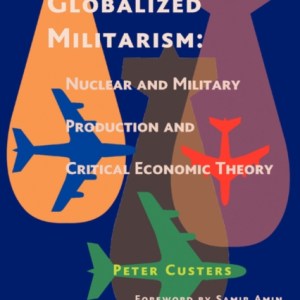 Questioning Globalized Militarism
