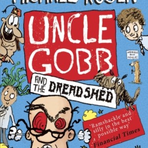 Uncle Gobb and the Dread Shed