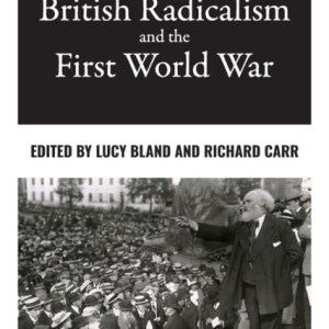 Labour, British Radicalism and the First World War