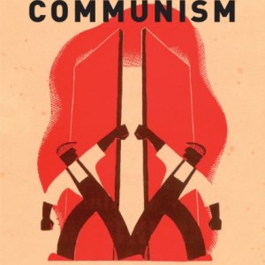 The Lost World of British Communism