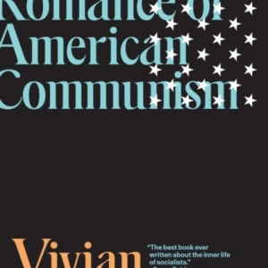 The Romance of American Communism