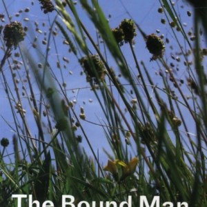 The Bound Man, and Other Stories