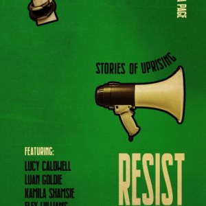 Resist : Stories of Uprising : 2