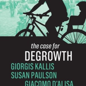 The Case for Degrowth