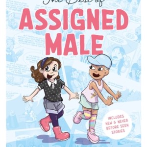 The Best of Assigned Male
