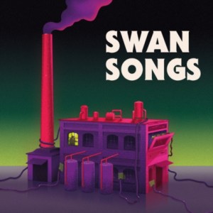 Swan Songs