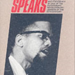 Malcolm X Speaks