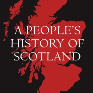 Peoples History Of Scotland