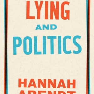 On Lying And Politics : A Library of America Special Publication