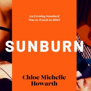 Sunburn : Shortlisted for the 2023 Nero Book Award for Debut Fiction