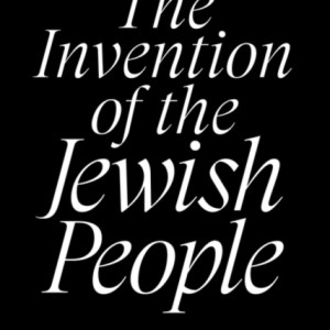 The Invention of the Jewish People