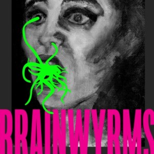 Brainwyrms