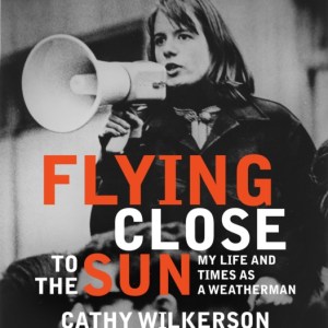 Flying Close To The Sun : My Life and Times as a Weatherman