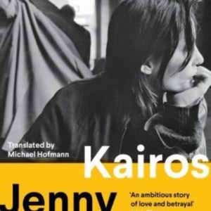 Kairos : Longlisted for the International Booker Prize