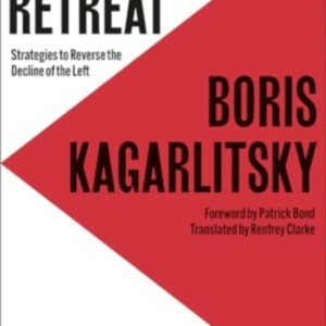 The Long Retreat : Strategies to Reverse the Decline of the Left
