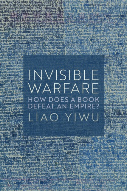 Invisible Warfare : How Does a Book Defeat an Empire?