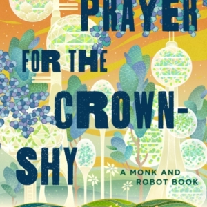 A Prayer for the Crown-Shy : 2