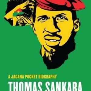 Thomas Sankara : An African revolutionary