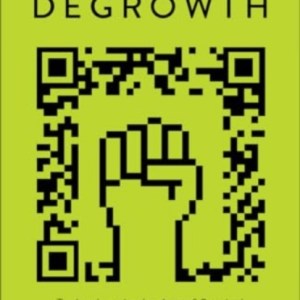 Digital Degrowth : Technology in the Age of Survival