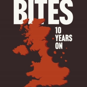 Austerity Bites 10 Years On : A Journey to the Sharp End of Cuts in the UK