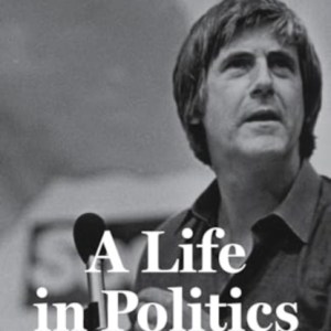 Paul Foot : A Life in Politics