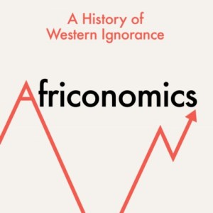 Africonomics : A History of Western Ignorance