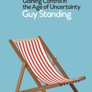 The Politics of Time : Gaining Control in the Age of Uncertainty