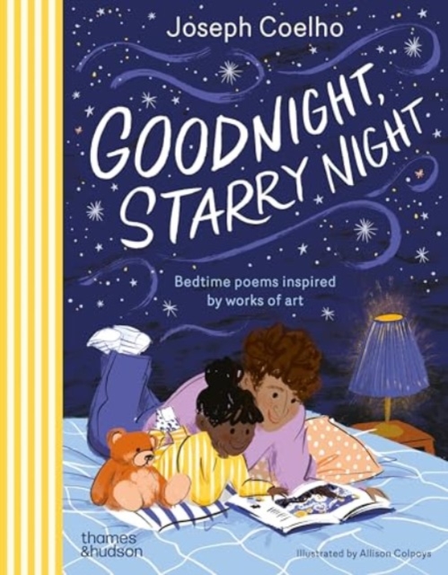 Goodnight, Starry Night : Bedtime poems inspired by works of art