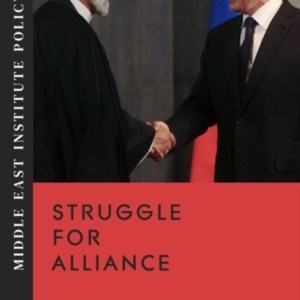 Struggle for Alliance : Russia and Iran in the Era of War in Ukraine