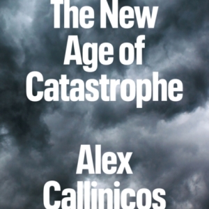 The New Age of Catastrophe