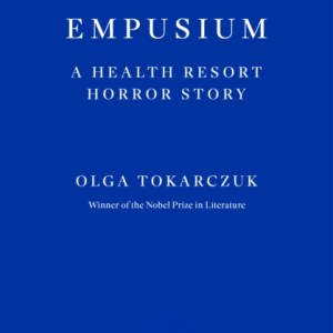 The Empusium : A Health Resort Horror Story