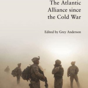 Natopolitanism : The Atlantic Alliance since the Cold War