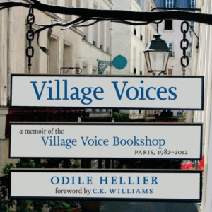 Village Voices : A Memoir of the Village Voice Bookstore, Paris, 1982-2012