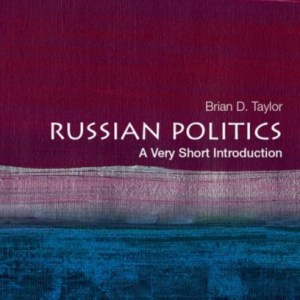 Russian Politics : A Very Short Introduction