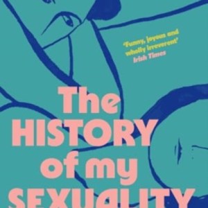 The History of My Sexuality