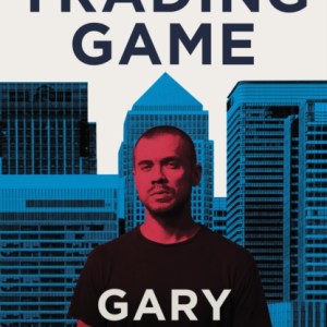 The Trading Game : A Confession