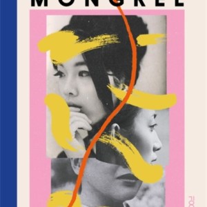 Mongrel : 'So beautiful ... It must be read' - LISA TADDEO