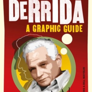 Introducing Derrida : A Graphic Guide