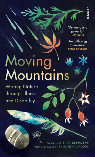 Moving Mountains : Writing Nature through Illness and Disability