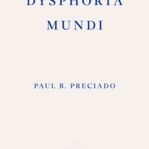 Dysphoria Mundi