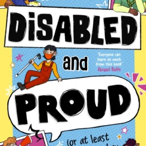 How To Be Disabled and Proud : (or at least kinda sorta okay with it...)