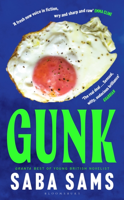 Gunk : By the multi-award-winning author of SEND NUDES
