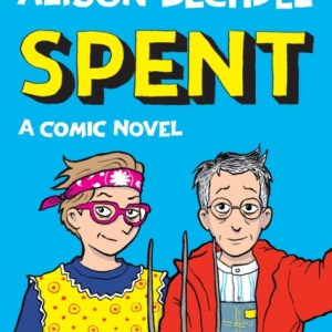 Spent : A Comic Novel