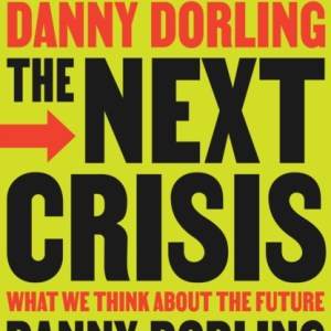 The Next Crisis : What We Think About the Future