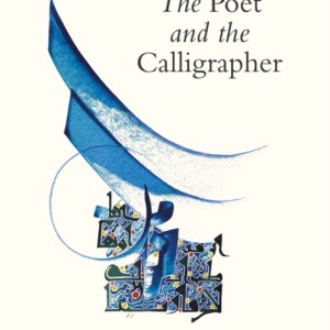 The Poet and the Calligrapher